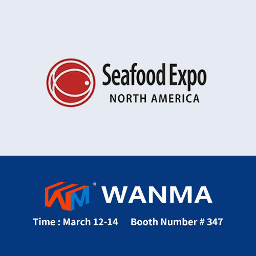 Ningbo Wanma plastics Co.,Ltd will exhibit in Seafood Expo North America.